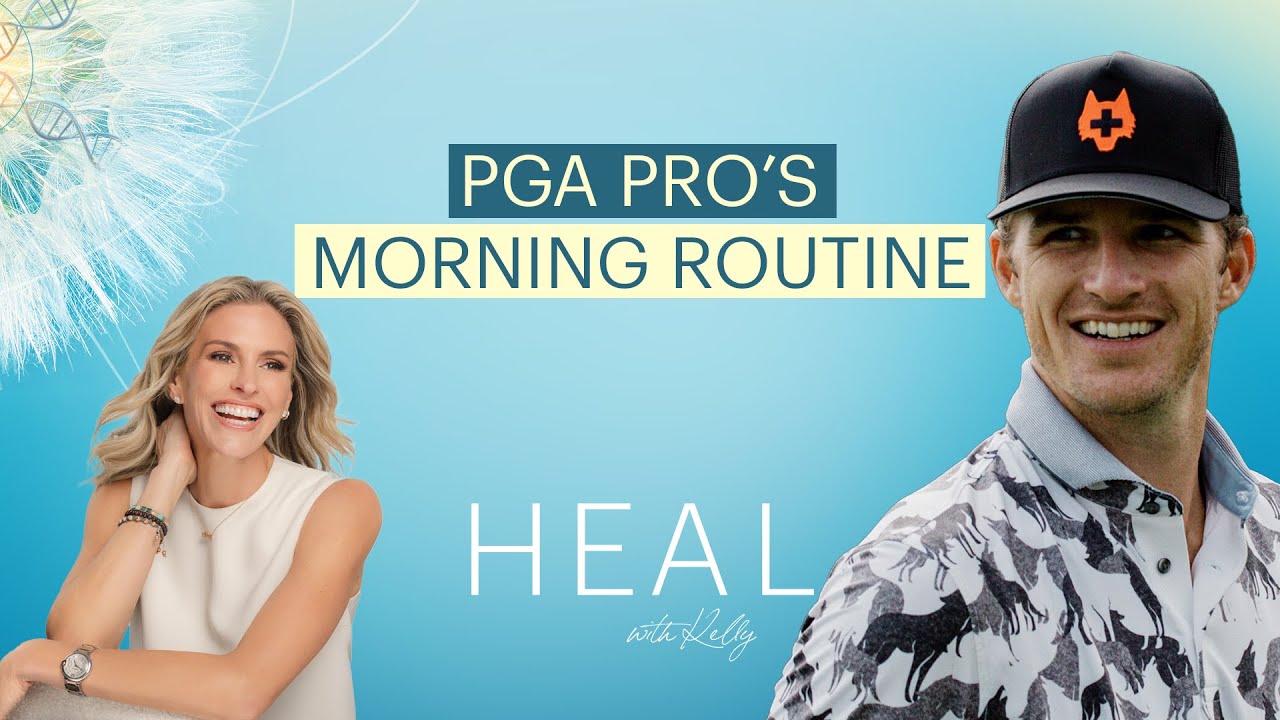 PGA Pro Morgan Hoffman - A PGA Pro Golfer's Morning Routine (HEAL with Kelly)