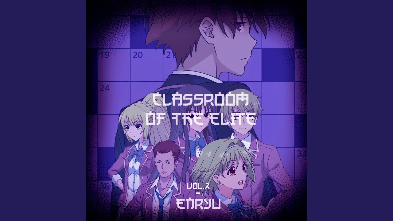 Re: Classroom of The Elite III (The Chess Symphony)
