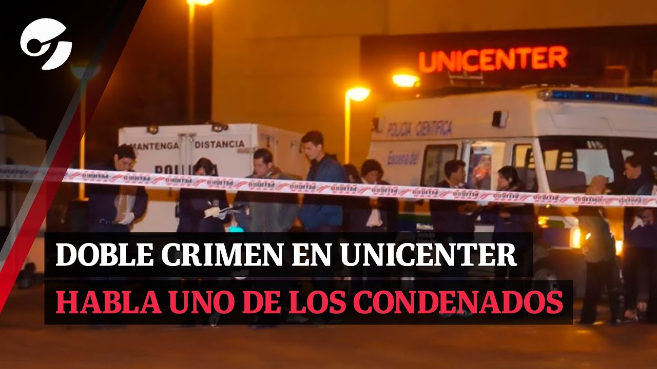 SICARIOS | DOBLE CRIMEN DE UNICENTER: Habla uno de los condenados | Por Virginia Messi