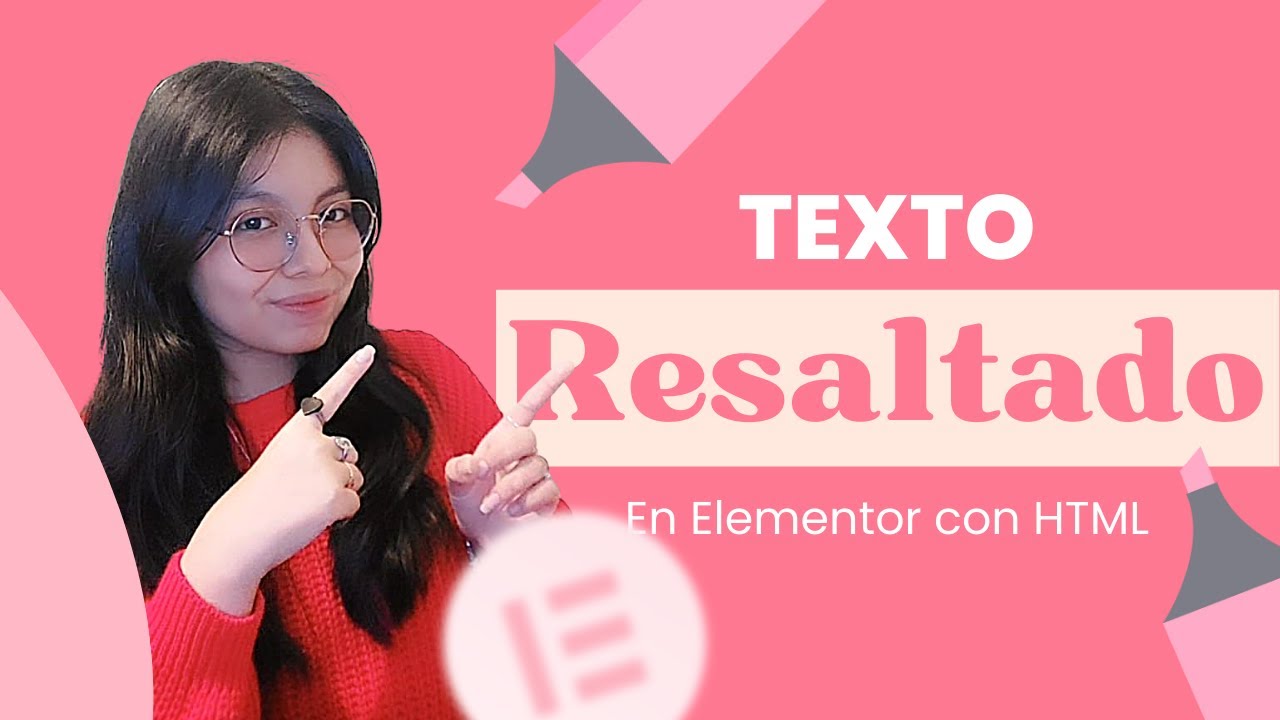 RESALTAR TEXTOS en Elementor con HTML - Tutorial F&Aacute;CIL 2023