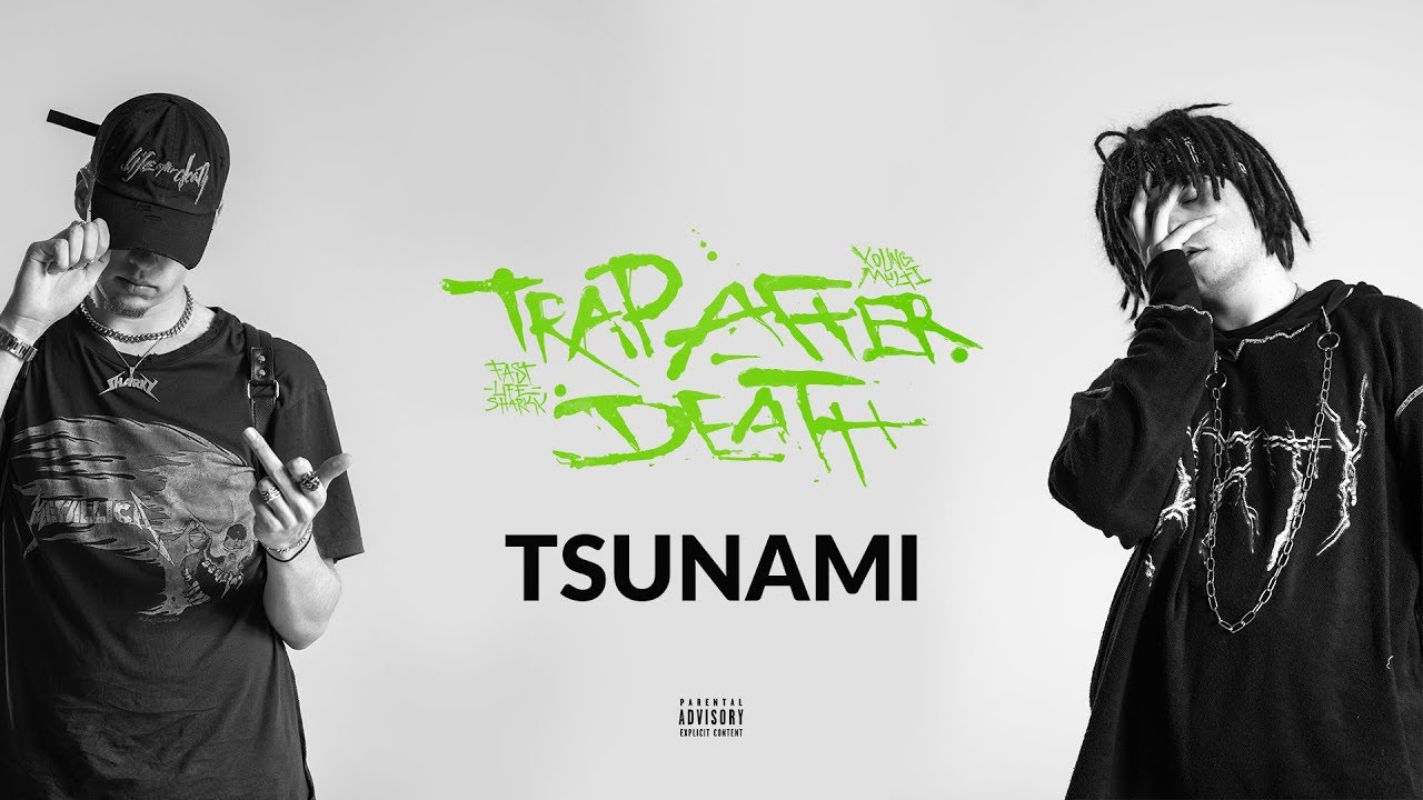 YOUNG MULTI & FAST LIFE SHARKY - TSUNAMI