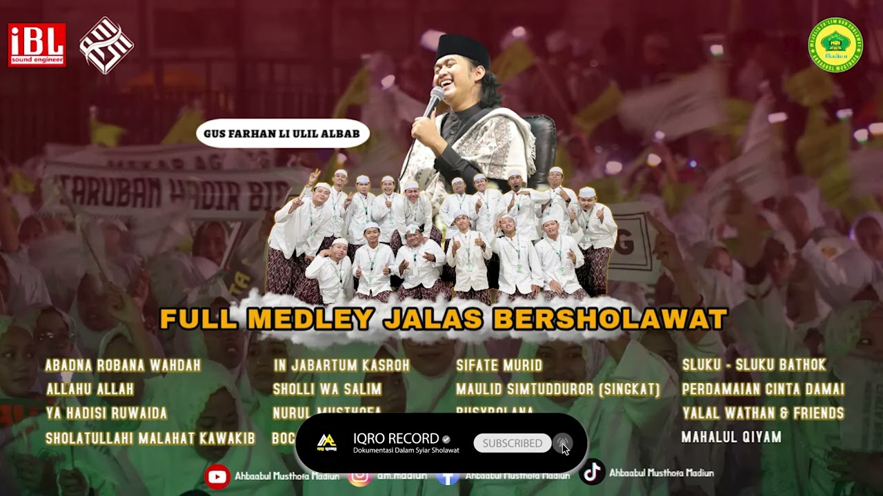 MEDLEY SHOLAWAT - Gus Farhan li Ulil Albab ft Hadrah AM Madiun | iBL Pro Audio!!!