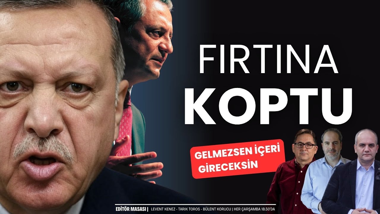 Fırtına koptu; gelmezsen içeri girersin | Editör Masası