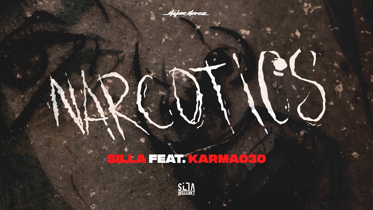 Silla x Karma030 - Narcotics (Official 4K Music Video)
