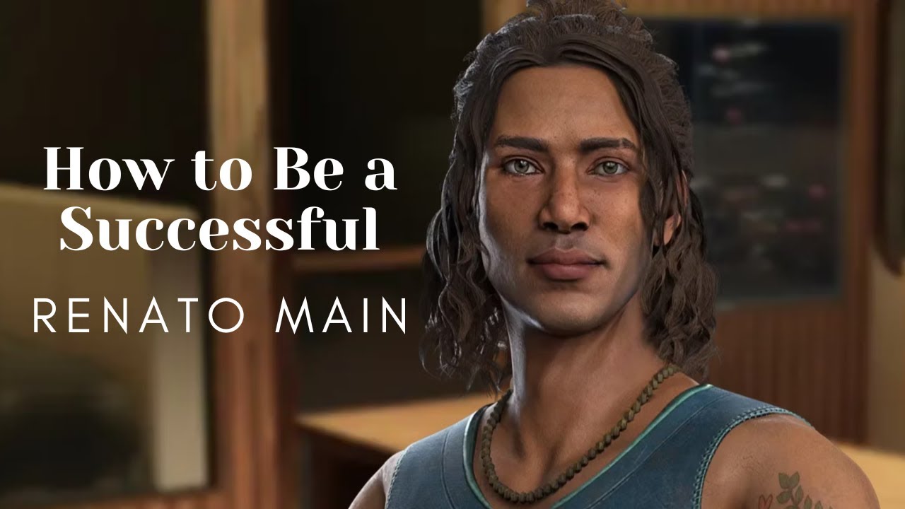 How to Be a Successful Renato Main
