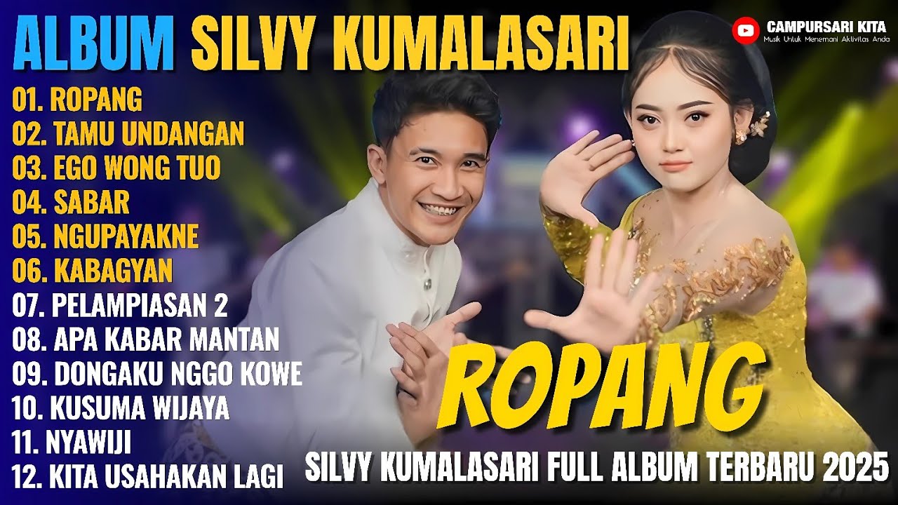 Album Silvy Kumalasari Feat Sadewok || ROPANG - TAMU UNDANGAN - Campursari Full Album Terbaru 2025