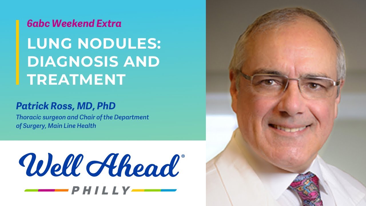 Weekend Extra: Lung Nodules: Diagnosis and Treatment