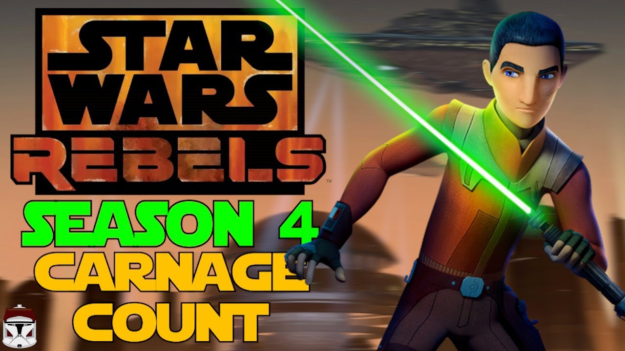 Star Wars Rebels Season 4 Carnage Count
