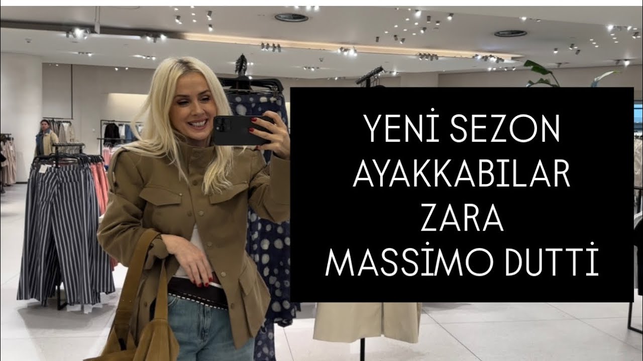 YENİ SEZON AYAKKABI VE SANDALETLER -ZARA/ MASSİMO DUTTİ-2026