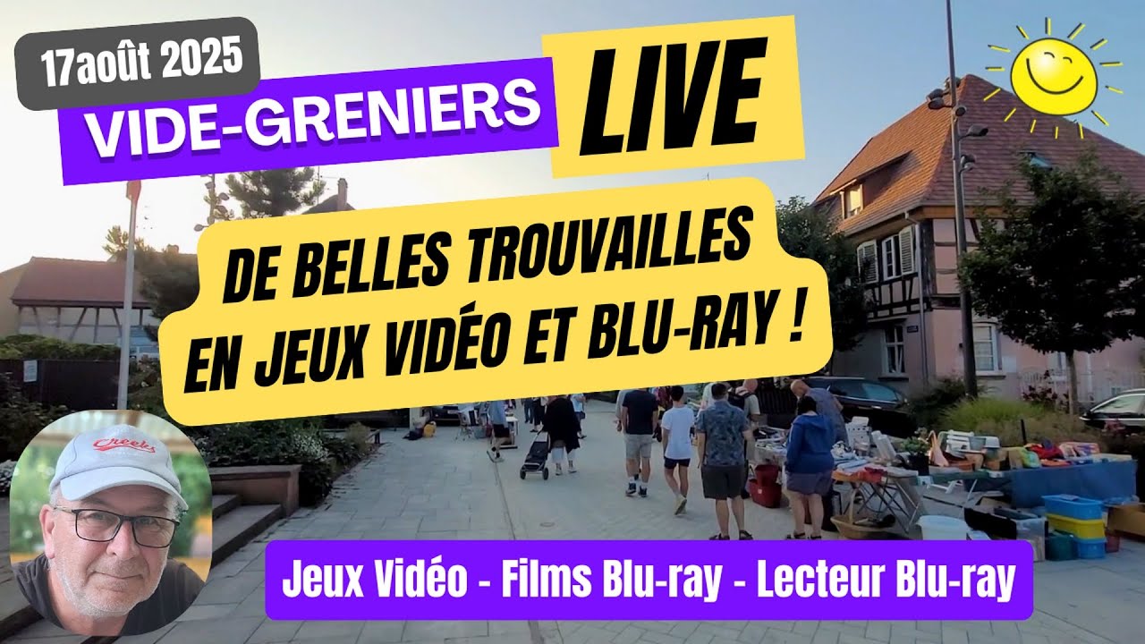 Vide-Greniers LIVE du 17 août - De belles trouvailles en jeux vidéo et blu-ray !