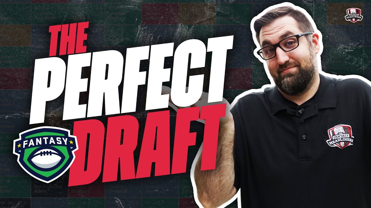 THE PERFECT 2022 Fantasy Football Draft - Fantasy Football 2022 - Fantasy Football Advice