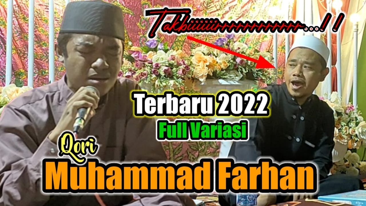 Muhammad Farhan | Full variasi | Haflah terbaru 2022 - QS. Sad : 66-71 & QS. At-Tahrim : 4-5