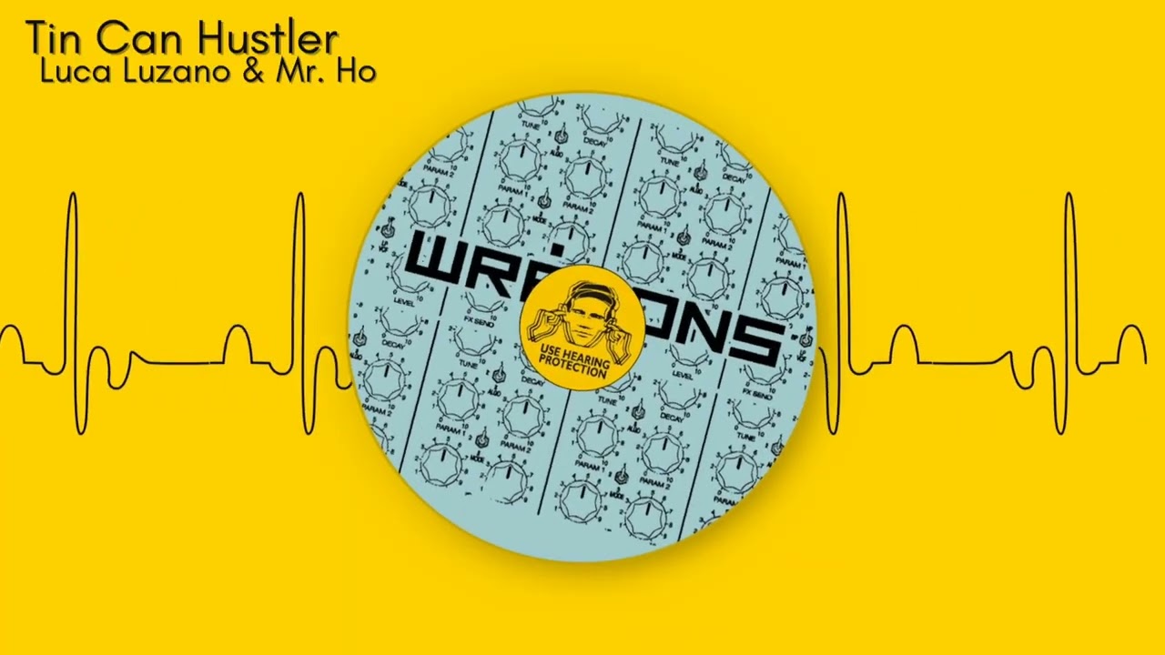 Luca Lozano & Mr. Ho - Tin Can Hustler