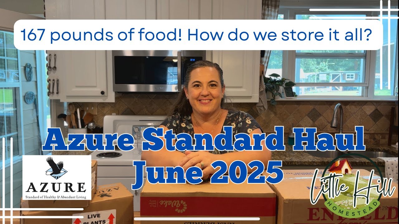Azure Standard unboxing for June, how we prepare for 167 lbs of food and Frankie the chick update!