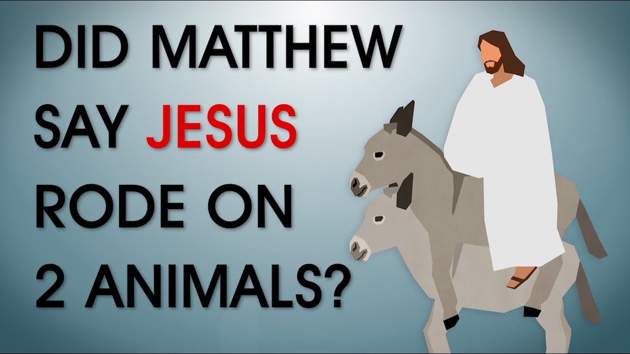 Did Jesus Ride Two Donkeys? Supposed Biblical Error #20
