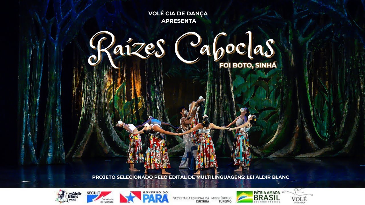 Foi Boto Sinhá | Raízes Caboclas | Volé Cia de Dança