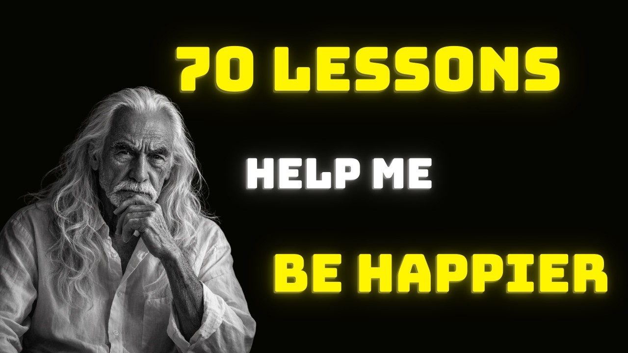 70 Valuable Lessons That Will Help You Solve 93% of Life's Problems | Profound Life Lessons