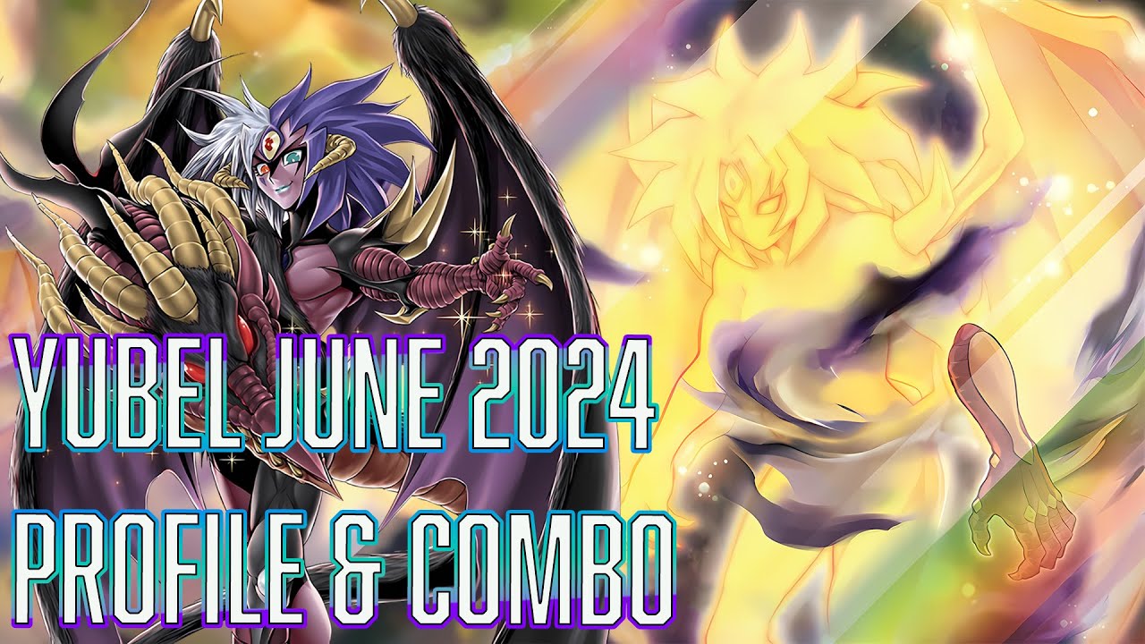 YUGIOH Yubel Deck Profile + COMBO POST Phantom! June 2024