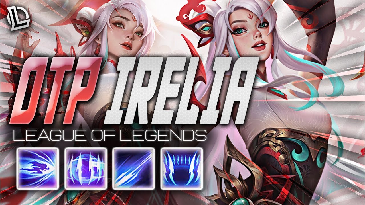 IRELIA MONTAGE - OTP IRELIA | Ez LoL Plays #1128