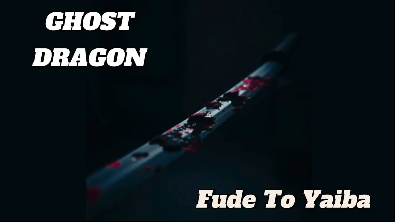 Ghost Dragon - Fude To Yaiba