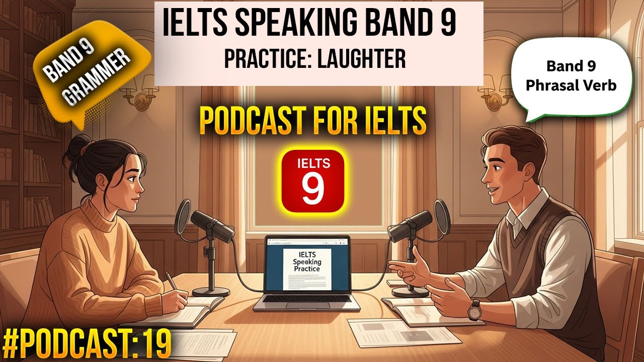 IELTS Speaking Part 1 Laughter Practice | Band 9 Model Answers | IELTS English Podcast