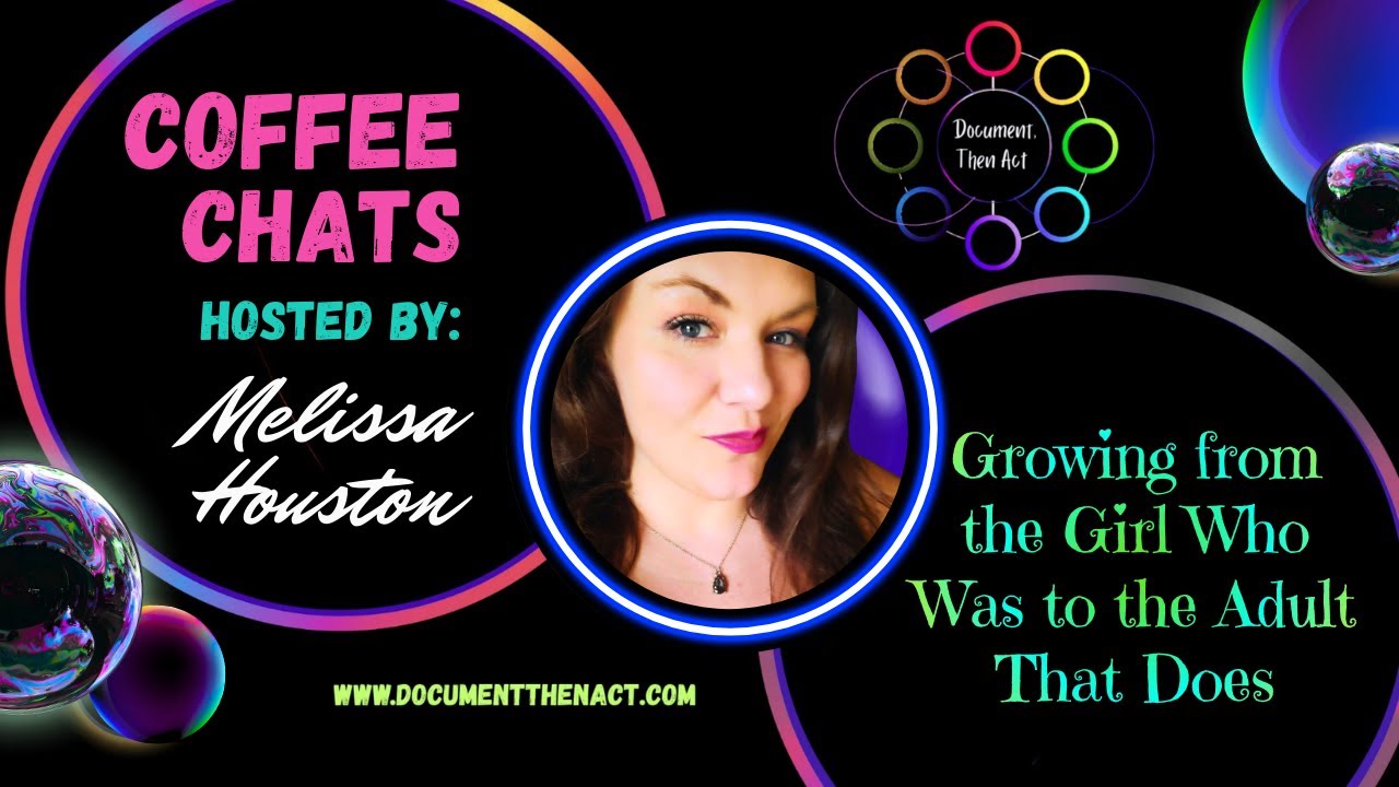 Coffee Chats with Melissa Houston: From the Girl Who Was to the Adult That Does 📱
