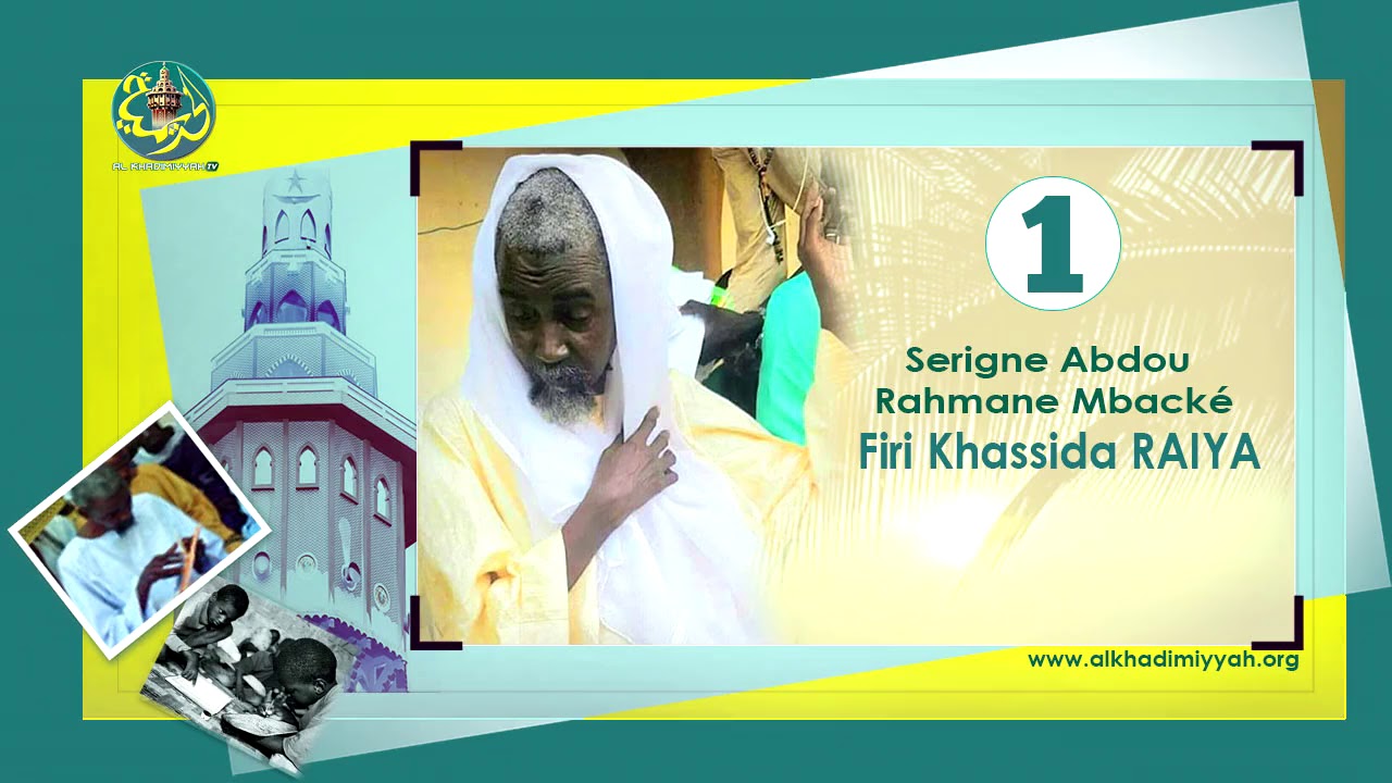Firi Khassida Raiya (Qalbî Laho) par S. Abdou Rahman Mbacké [Part 1]