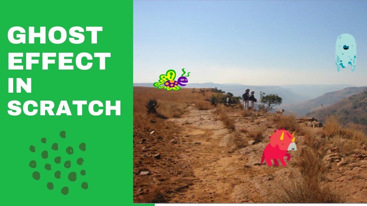 Coding | Learn Scratch Part 5 |  Teleporting A Sprite Using Special Effects | Ghost Effect |