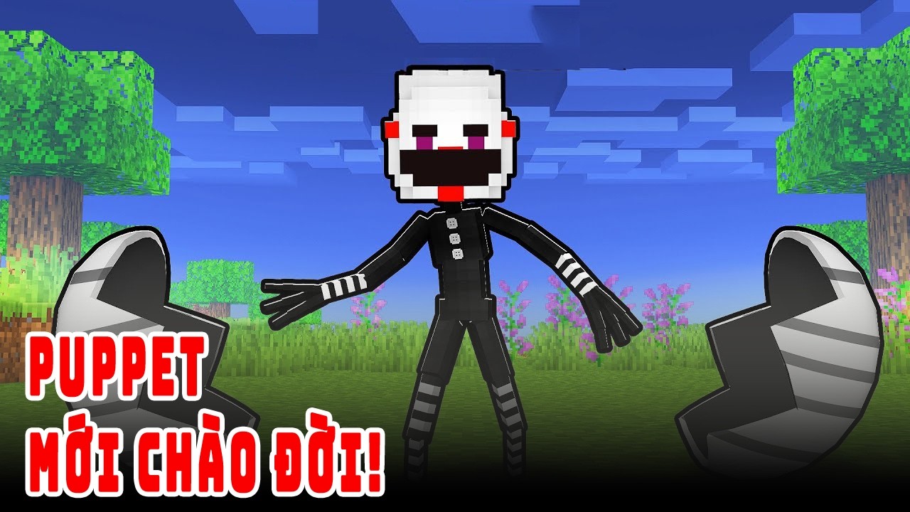 [[MineCraft] - CHUYỆN GÌ SẼ XẢY RA KHI MÌNH LÀ PUPPET CON??