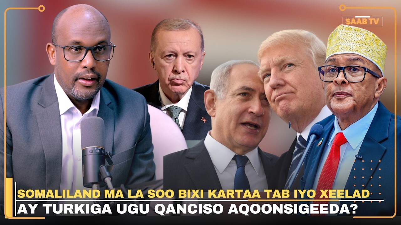 Somaliland ma la soo bixi kartaa tab iyo xeelad ay Turkiga ugu qanciso aqoonsigeeda?