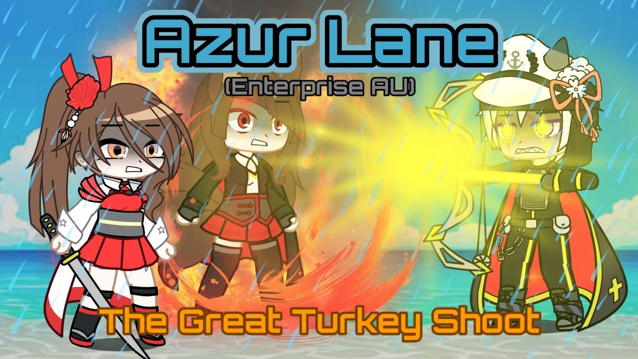 Azur Lane(Enterprise AU): The Great Turkey Shoot. (Credits in description)