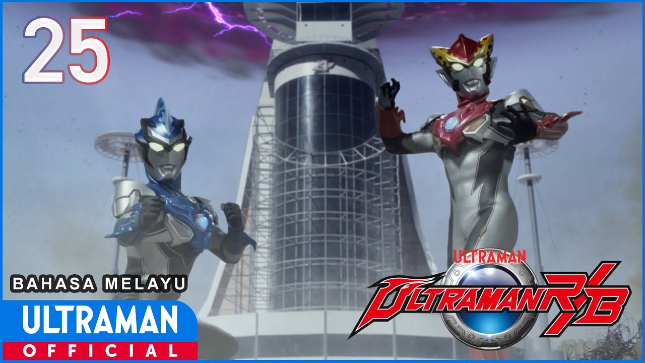 ULTRAMAN R/B Episode 25 