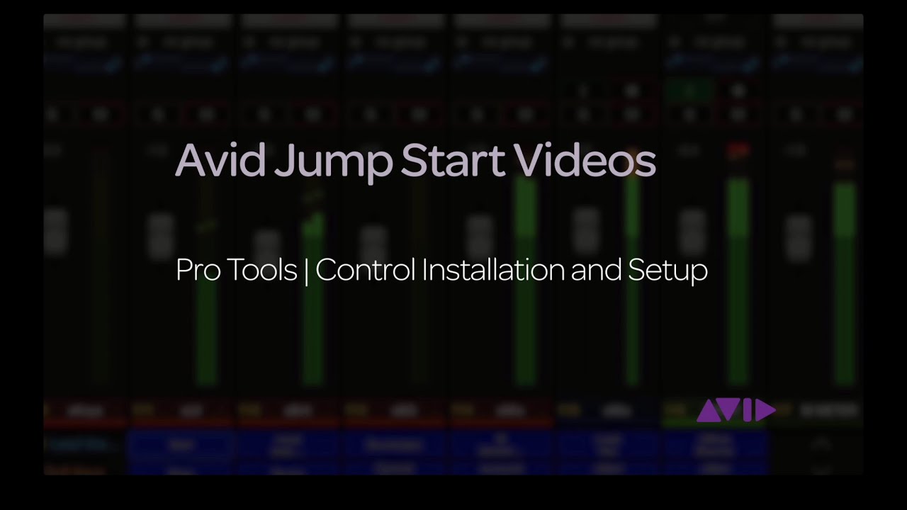 Avid Jump Start Video - Pro Tools Control Installation and Setup