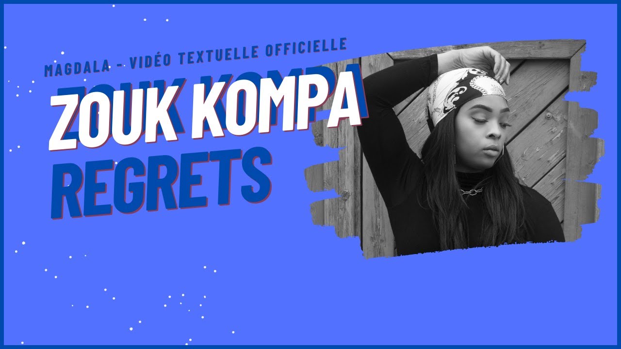 Magdala - Regrets (Zouk Kompa) | Lyric Video | Prod. by Massiv3