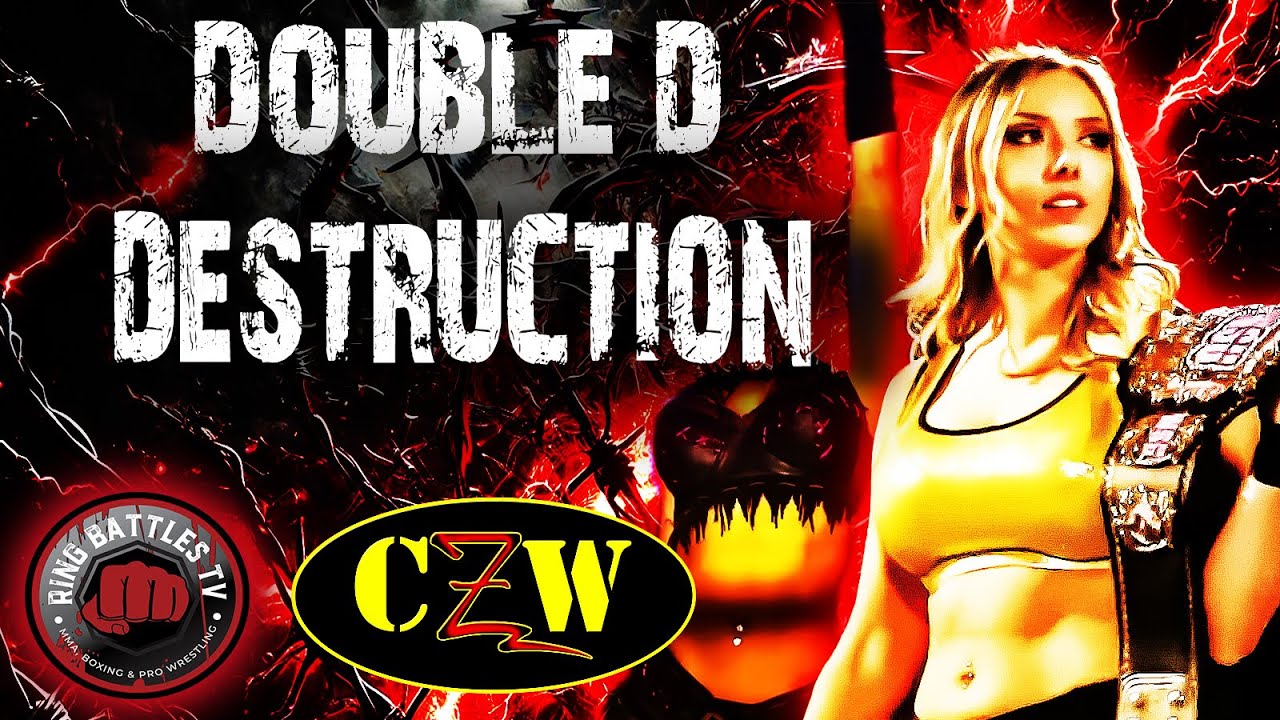 ⛓️ CZW Girlz: Double D Destruction | Fierce Battles and Bold Attitudes 💥