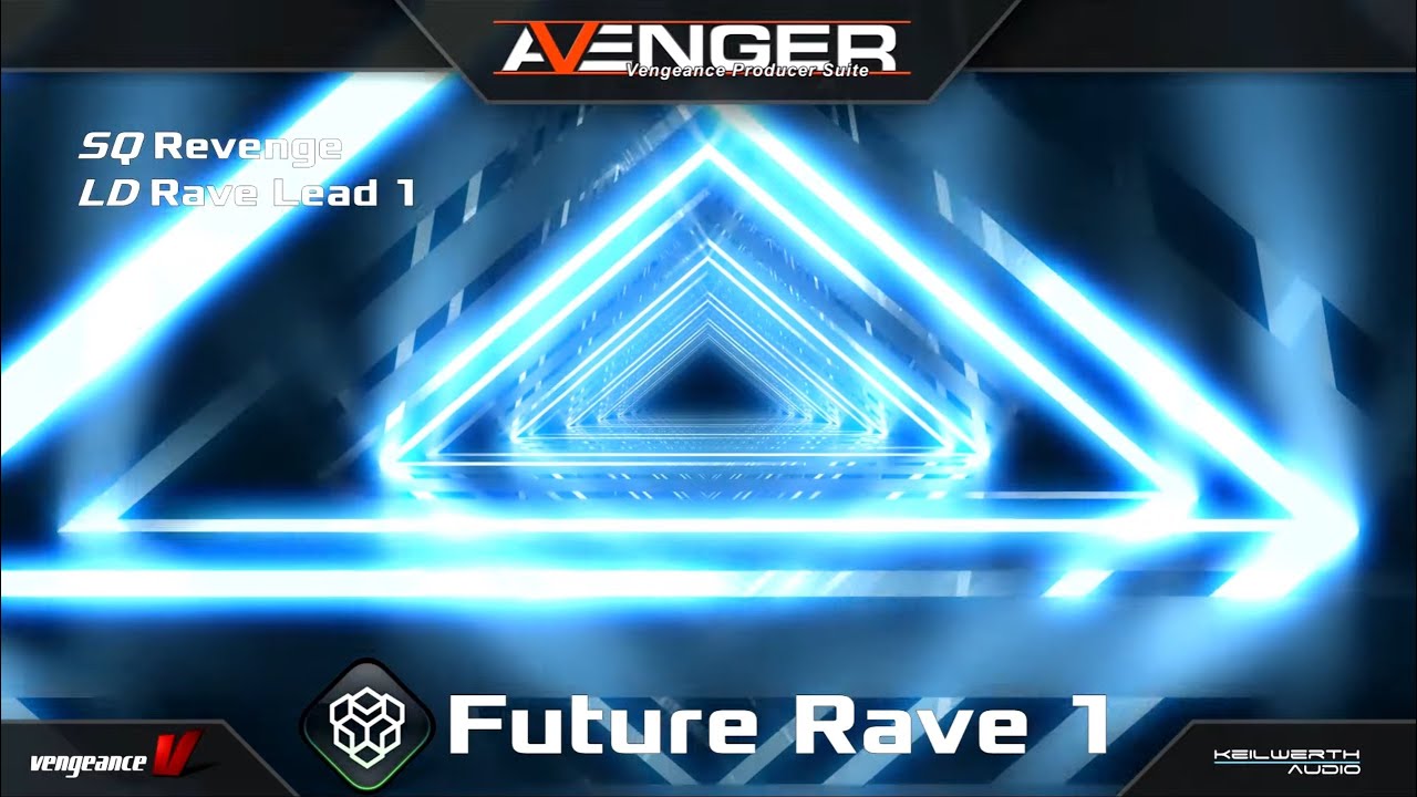 Vengeance Producer Suite - Avenger Expansion Demo: Future Rave 1