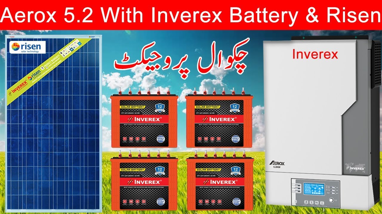 Chakwal Project Inverex  Aerox 5.2Kw With Risen 325W Solar Panels And Inverex Tubler Battery 185A