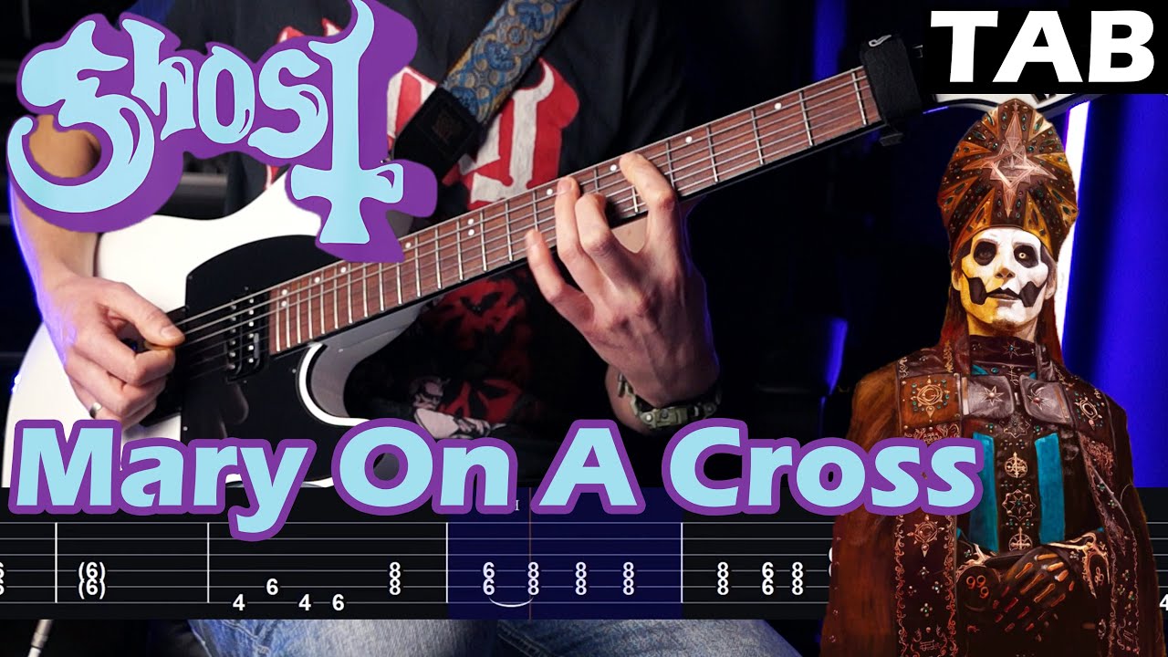 GHOST | Mary On A Cross | Guitar Cover | TABS