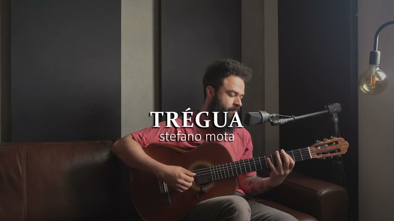 Tr&eacute;gua - Stefano Mota (M&uacute;sica Autoral)