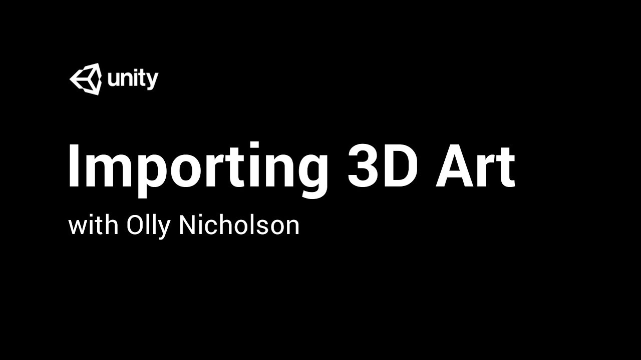 Importing 3D Art Into Unity - Overview and Goals [1/10] Live 2017/12/20