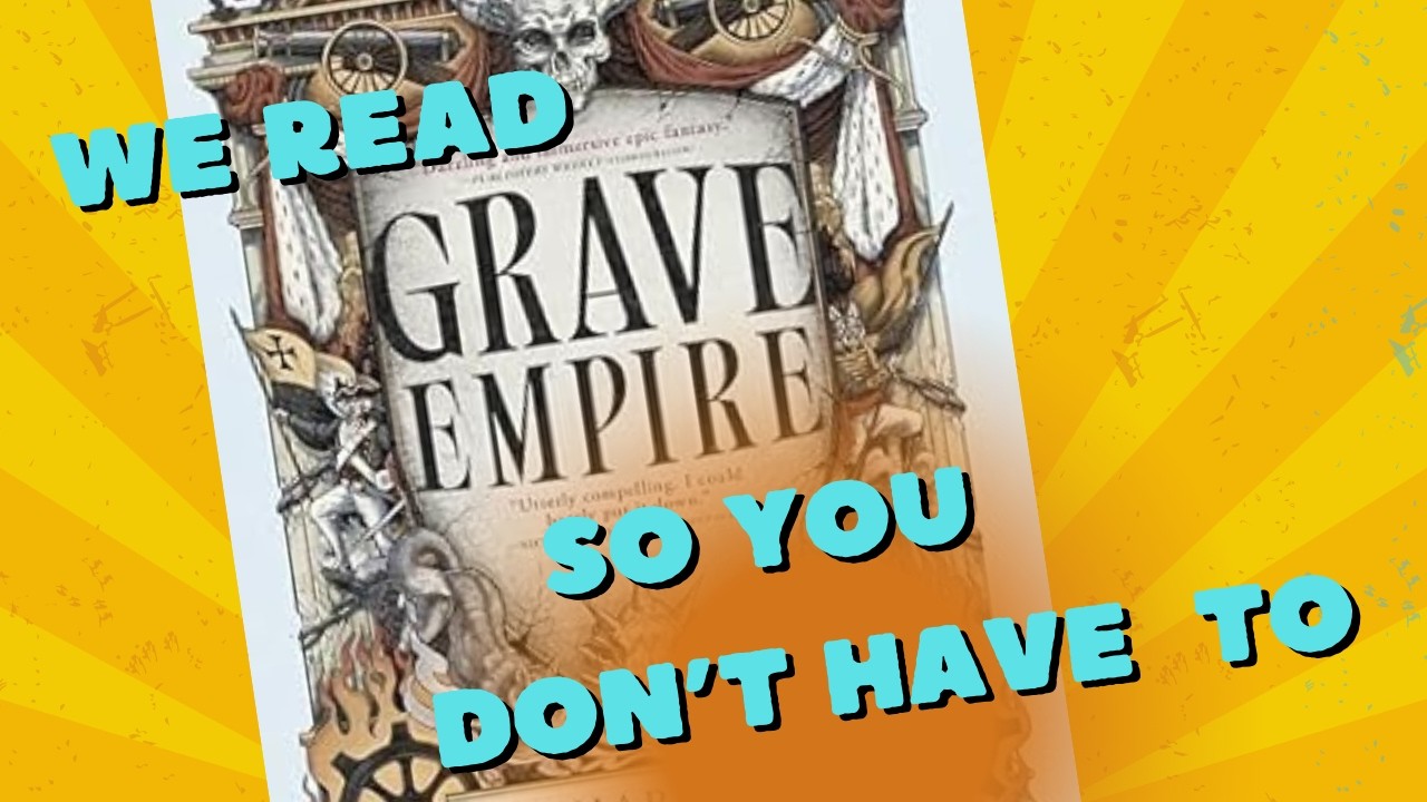 Grave Empire book review