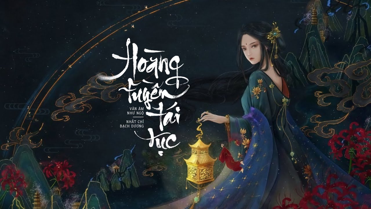 [Vietsub] Hoàng tuyền tái tục - Văn Âm Như Ngộ, Nhất Chỉ Bạch Dương | 黄泉再续 - 闻音如晤, 一只白羊
