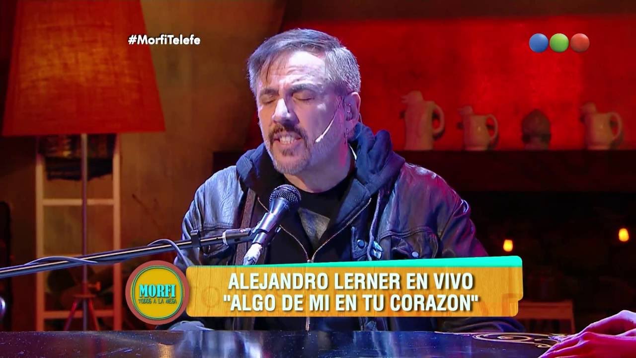 Alejandro Lerner canta &acute;&acute;Algo de mi en tu coraz&oacute;n&acute;&acute; - Morfi