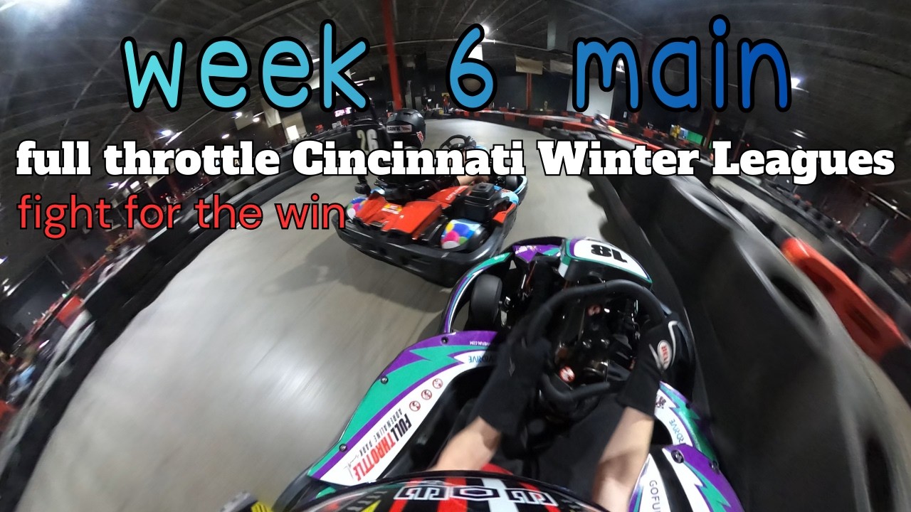 Chasing and fighting for the win - week 6 main - Full Throttle Cincinnati Winter Leagues 2026
