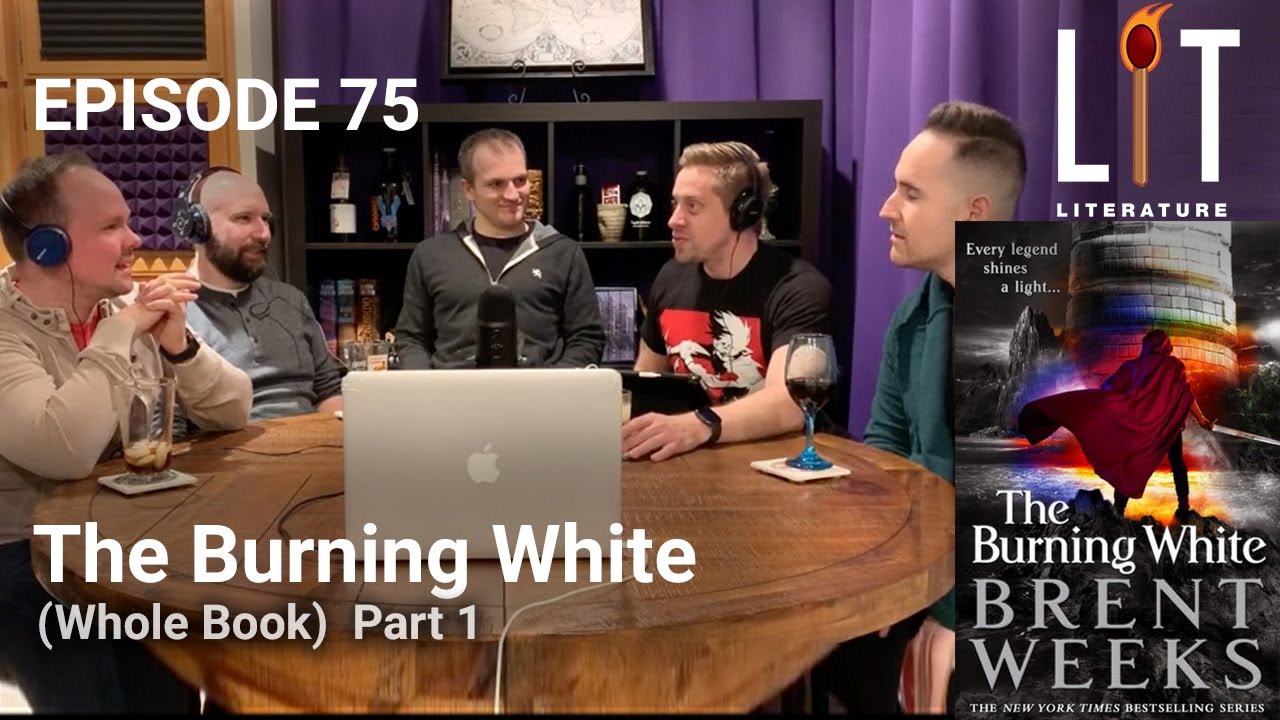 [EP.75] The Burning White - By Brent Weeks Part 1