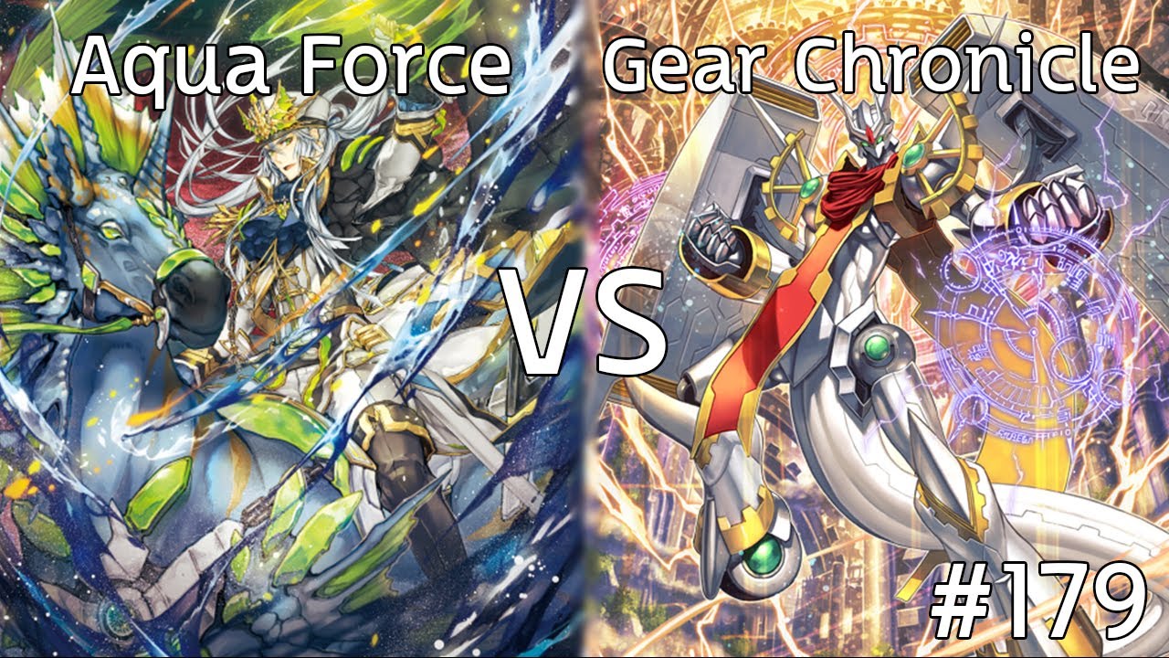 VS - Aqua Force (Thavas) x Gear Chronicle (ZTB) #179