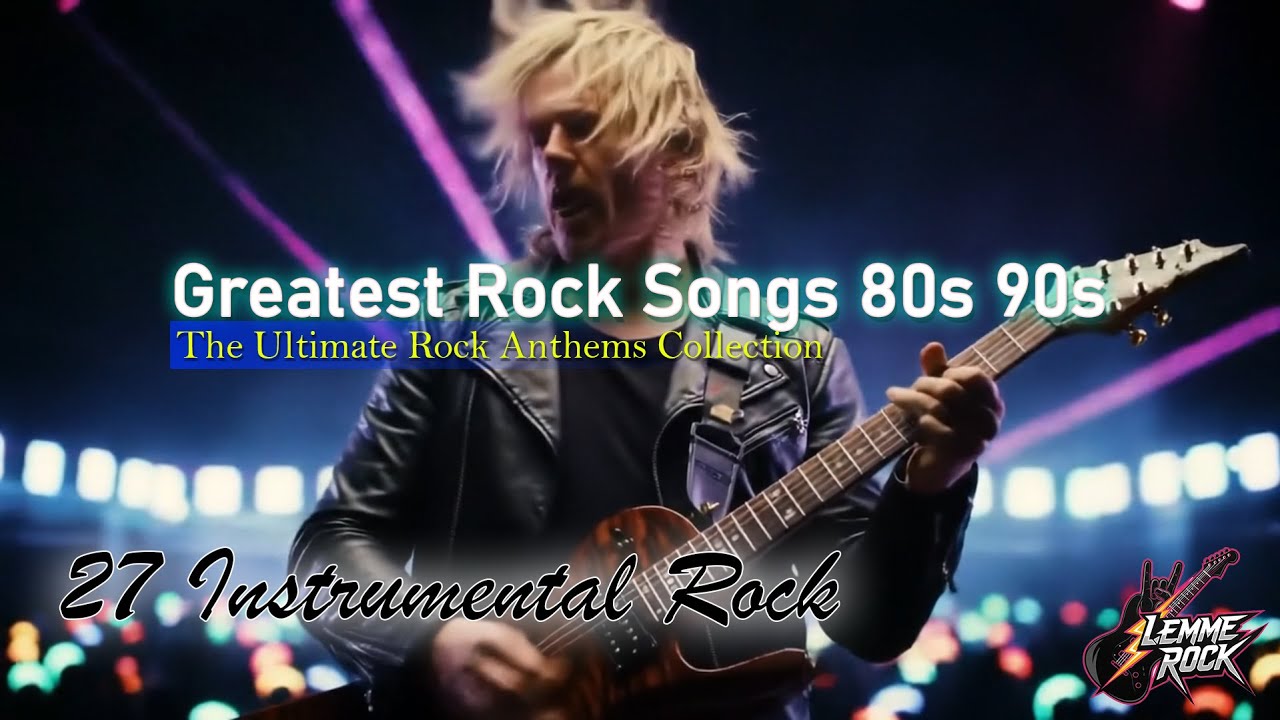 Greatest Rock Songs 80s 90s - The Ultimate Rock Anthems Collection #rock #rockmusic
