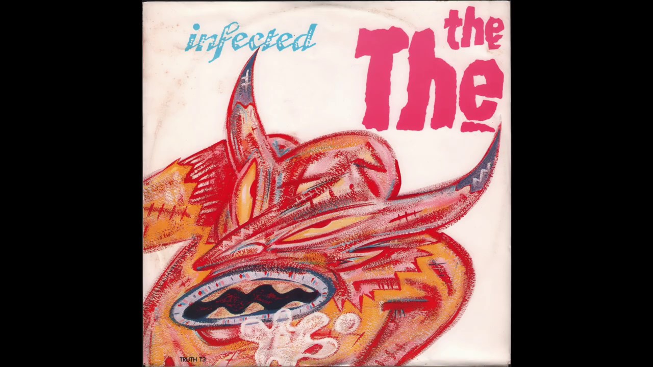The The - Infected (1986) full 12