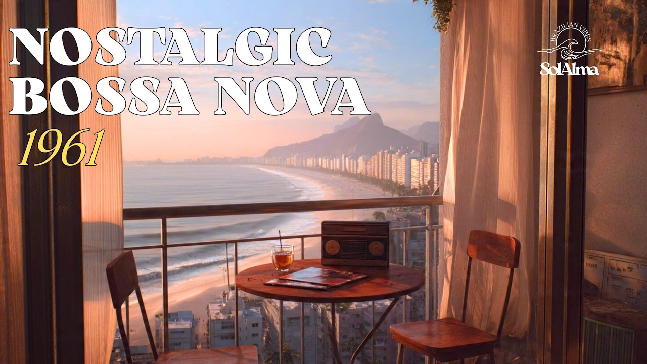 Nostalgic Bossa Nova 🌅 Gentle Instrumental Vibes for Slow Moments | Rio De Janerio 1961