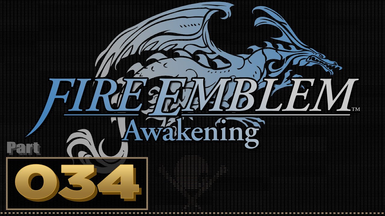 Прохождение игры: Fire Emblem: Awakening - Часть 34